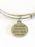 Do What You Love Love What You Do Stackable Expanding Bangle Charm Bracelet, Career Entrepreneur Encouragement Gift, New Job, Motivational