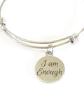 I Am Enough Stackable Expanding Bangle Charm Bracelet, Encouragement Gift, Motivational Gift, Divorce Gift for Her, Mindfulness Strong Woman