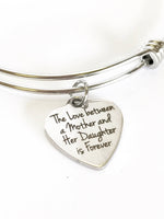 Mother Daughter Bracelet, The Love Between A Mother And Her Daughter Is Forever Bracelet, Daughter Gift, Gift For Daughter, Gift For Mom