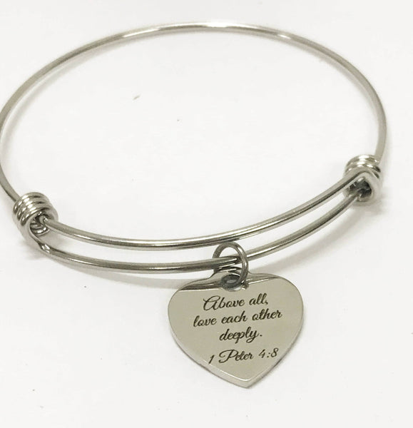 Scripture Jewelry Gift, Above All Love Each Other Deeply Stacking Bangle, 1 Peter 4:8 Bible Verse Jewelry, Bible Verse Charm Bracelet Gift