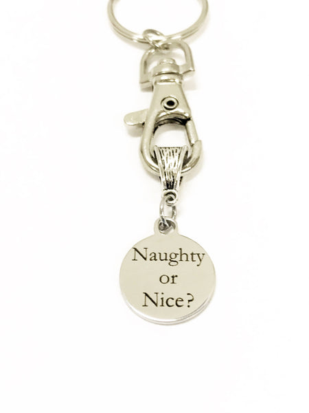 Naughty or Nice Keychain, Gag Gifts, Funny Valentine Gifts, White Elephant Gifts, Girlfriend Gifts, Girlfriend Party Gifts, Fun Gifts