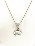 Motivating Jewelry, Born To Sparkle Necklace, Motivating Gifts, Encouraging Jewelry, Daughter Jewelry, Valentine Jewelry Gift For Her