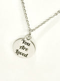 Love Necklace, You Are Loved Necklace, Love Jewelry, Daughter Necklace, Wife Necklace, Girlfriend Gift, Christian Love Gift, Daughter Gift