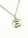 Love Necklace, You Are Loved Necklace, Love Jewelry, Daughter Necklace, Wife Necklace, Girlfriend Gift, Christian Love Gift, Daughter Gift