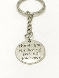 Stepmom Gift, Stepmom Keychain, Thank You For Loving Me As Your Own Keychain, Stepmom Valentine Gift, Mother In Law Gift, Stepmother Gift