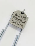 Motivation Bookmark, Do It With Passion Or Not At All Bookmark, Motivation Gifts, Planner Bookmark, Planner Motivation Accessories Gift