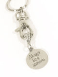 Always Be A Unicorn Keychain, Encouragement Gift, You Are Special, Be Special, Be A Unicorn Gift, Girlfriend Gift, Daughter Gift Valentine