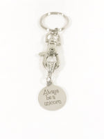 Always Be A Unicorn Keychain, Encouragement Gift, You Are Special, Be Special, Be A Unicorn Gift, Girlfriend Gift, Daughter Gift Valentine