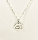 Daughter Necklace, Born To Sparkle Necklace, Daughter Gift, Encouraging Necklace, Daughter Valentine, Sparkle Necklace, Girlfriend Gift