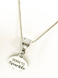 Motivating Jewelry, Born To Sparkle Necklace, Motivating Gifts, Encouraging Jewelry, Daughter Jewelry, Valentine Jewelry Gift For Her