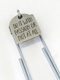 Motivation Bookmark, Do It With Passion Or Not At All Bookmark, Motivation Gifts, Planner Bookmark, Planner Motivation Accessories Gift