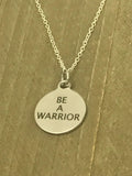 Be A Warrior Necklace, Encouragement Gift, Motivation Gift, Overcoming Struggles, Your Word Jewelry Gifts, Success Gifts, Success Moto Words