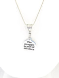 Encouraging Gift, The Struggle Is Part Of The Story Necklace, Encouraging Success, Encouraging Jewelry, Sympathy Gift, Divorce Gift For Her