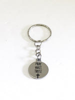 Keychain Gift, Pray Wait Trust Keychain, Motivating Keychain, Graduation Gift, Baptism Gift, Wait On God, Christian Keychain, Christian Gift