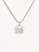 Christian Gift, Recovery Gift, The Old Life Is Gone A New Life Has Begun Necklace, Men Christian Jewelry, Christian Necklace, Baptism Gift