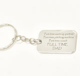 Dad Keyring, Softball Dad Gift, Full Time Dad Keyring, Part Time Warm Up Partner, Part Time Pitching Machine, Part Time Coach, Father’s Day