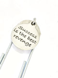 Planner Bookmark, Success Is The Best Revenge Bookmark, Success Quote Bookmark Gift, Planner Accessories, Planner Charm, Motivating Gift