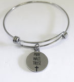 Christian Gift, Christian Bracelet, Pray Wait Trust Bracelet Gift, Christian Charm, Christian Jewelry Gift, Baptism Gift, Wait On God