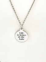 Life Is Better At The Lake Necklace, Life Is Better At The Lake Jewelry, Life Is Better At The Lake Charm, Girlfriend Necklace, Wife Gift