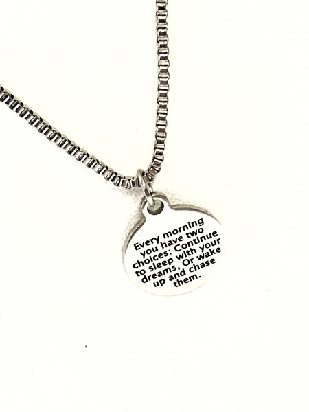 Son Motivation Gift, Every Morning You Have Two Choices, Son Dreams Necklace, Motivating Gift, Chase Your Dreams, Success Quote Gift