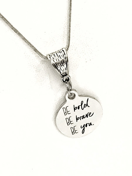 Be Bold Be Brave Be You Necklace, Motivating Gift, Daughter Gift, Daughter Jewelry, Girlfriend Gift, Wife Jewelry, Direct Sales Team Gift
