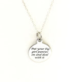 Motivating Gift, Put Your Big Girl Panties On And Deal With It Necklace, Encouragement Gift, Gift For Her, Silver Necklace, Success Quote