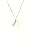 Christian Necklace, Christian Jewelry, If God Is For Us Who Can Be Against Us Necklace, Christian Gift, Bible Verse Necklace, Anti Bullying