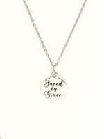 Saved By Grace Necklace, Christian Gift, Christian Necklace, Saved By Grace Jewelry, Ephesians 2 8 Necklace, Saved By Grace Baptism Gift