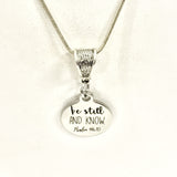 Christian Jewelry, Be Still And Know Necklace, Christian Necklace, Christian Gift, Psalm 46 10 Jewelry, Scripture Jewelry, Scripture Gift