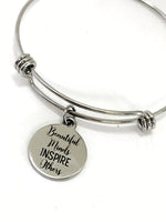 Beautiful Minds Inspire Others Bracelet, Teacher Gift, Mentor Gift, Mentor Bracelet, Inspiring Gift, Boss Gift, Stacking Charm Bracelet