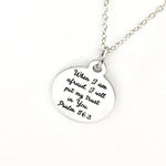 Christian Jewelry, When I Am Afraid I Will Put My Trust In You Necklace, Psalm 56 3 Scripture Jewelry, Christian Gift, Christian Jewelry