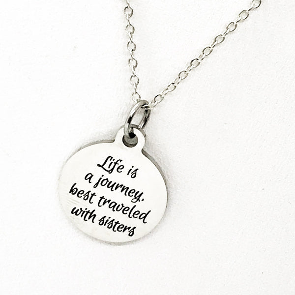 Sister Necklace, Life Is A Journey Best Traveled With Sisters Necklace, Sorority Sister Gift, Sister In Law Gift, Sister Jewelry Gift