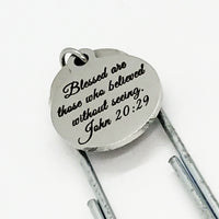 Bible Bookmark, Blessed Are Those Who Believed Without Seeing Bookmark, Charm Bookmark, John 20 29 Gift, Bible Study Group Gift