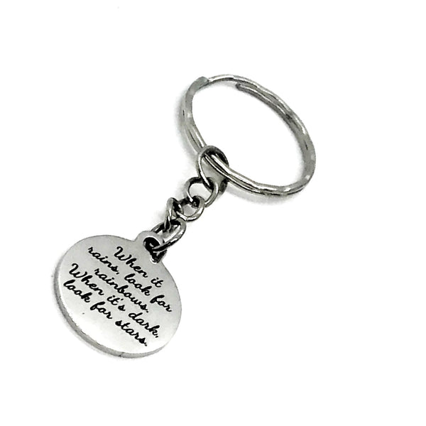 Positivity Gift, Positivity Quote, When It Rains, Look For Rainbows, When It’s Dark, Look For Stars Keychain, Positivity Keychain Gift