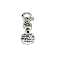 Christian Gift, Whoever Does Not Love Does Not Know God Because God Is Love Clip, Christian Keychain Clip, Scripture Gift, 1 John 4 8 Gift