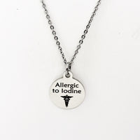 Allergic To Iodine Necklace, Stainless Steel Necklace, Medical Awareness Necklace, Medical Condition Awareness Jewelry, Iodine Allergy