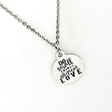 Do Small Things With Great Love Necklace