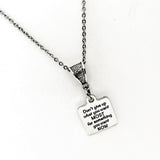 Motivating Gift, Don’t Give Up What You Want MOST For What You Want TODAY Necklace, Goals Gift, Dreams Gift, Motivating Quote Necklace