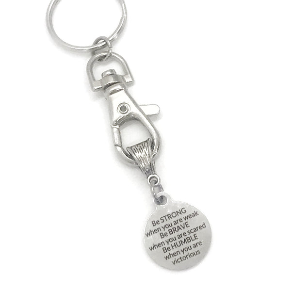 Strong Brave Humble Keychain, Keychain Gift, Motivational Quote, Motivating Gift, Encouraging Gift, Daughter Gift, Encouraging Quote