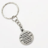 Motivating Gift, Be Strong, Be Brave, Be Humble, Keychain Gift, Motivating Quote, Motivating Keychain