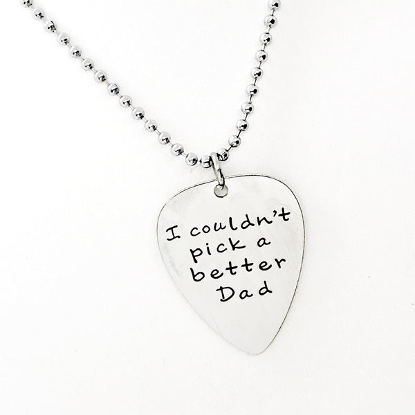 Dad Gift, I Couldn’t Pick A Better Dad Necklace, Gift For Dad, Dad Love, Guitar Pick. Charm, Dad Christmas, Dad Birthday