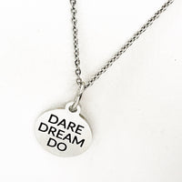 Dare Dream Do Necklace, Motivating Gift, Encouragement Gift, Man Necklace, Son Gift, Daughter Gift, Encouraging Dreams, Dream Big Necklace