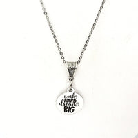 Work Hard Dream Big Necklace, Encouragement Gift, Daughter Gift, Make It Happen Gift, New Business Gift, Entrepreneur Gift, Athlete Gift