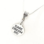 Motivating Gift, Dare Dream Do Necklace, Encouraging Gift, Dream Big Gift, Entrepreneur Gift, Sports Daughter For Her, Motivational Quote