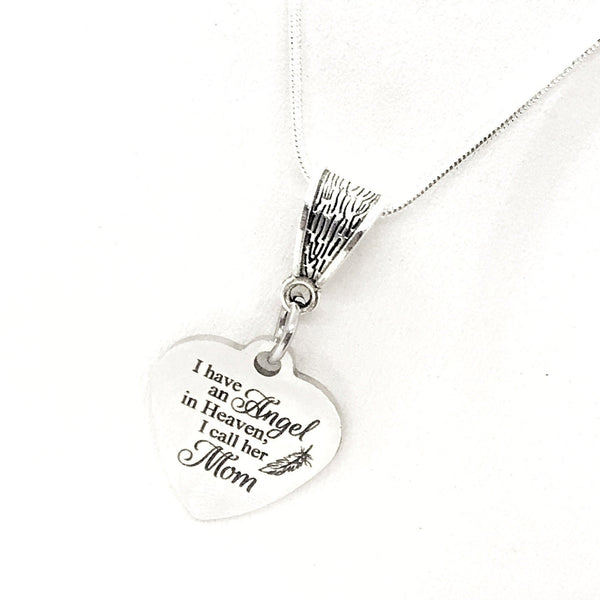 Mom Memorial, I Have An Angel In Heaven, I Call Her Mom Necklace, Remembering Mom, Mom Remembrance Gift, Memorial Gift, Sympathy Gift,