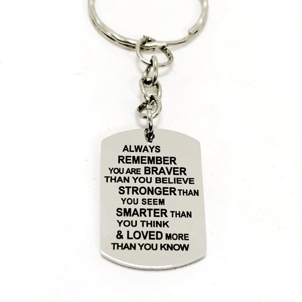 Encouragement Gift, Braver Stronger Smarter Loved Dogtag Keychain, Son Gift, Daughter Gift, Husband Gift, Encouraging Keychain Gift