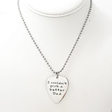 Dad Gift, I Couldn’t Pick A Better Dad Necklace, Gift For Dad, Dad Love, Guitar Pick. Charm, Dad Christmas, Dad Birthday