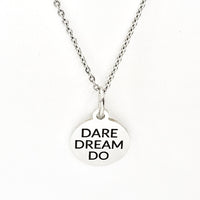 Dare Dream Do Necklace, Motivating Gift, Encouragement Gift, Man Necklace, Son Gift, Daughter Gift, Encouraging Dreams, Dream Big Necklace