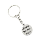 Keychain Gift, Now Is New The Later Keychain, Positivity Gift, Positive Mindset Get, Start Now Gift, Positive Outlook, Charm Keychain