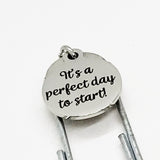 Bookmark Gift, It’s A Perfect Day To Start Bookmark, Charm Bookmark, Planner Gift, Planner Bookmark, New Beginning Gifts, Start Now Gift